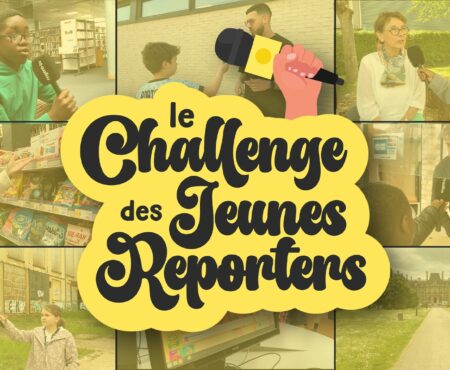 Le Challenge des Jeunes Reporters